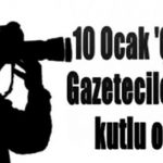 10 Ocak Çalışan Gazeteciler Günü Kutlu Olsun