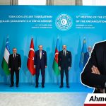 Türk Devletleri Teşkilatı: Kültürel Birlikten Jeostratejik Güce